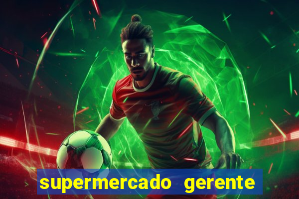 supermercado gerente simulator dinheiro infinito